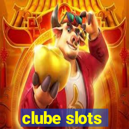 clube slots